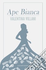 Ape bianca libro