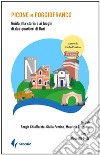 Picone e Poggiofranco. Guida alla storia e ai luoghi di due quartieri di Bari. Ediz. illustrata libro