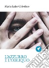 L'azzurro e l'obliquo libro