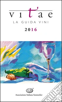 Vitae. La guida vini 2016