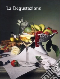 La degustazione