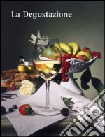 La degustazione libro