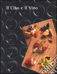 Il cibo e il vino