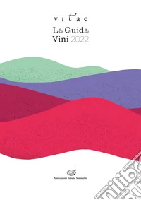 Vitae. La guida vini 2022