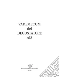 Vademecum del degustatore AIS