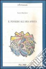 Il pensiero all'aria aperta libro