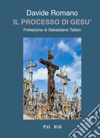 Il processo di Gesù