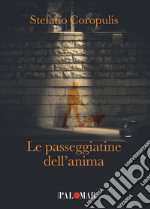 Le passeggiatine dell'anima libro