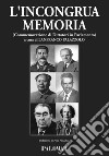 L'incongrua memoria. Commemorazione di dittatori in Parlamento libro