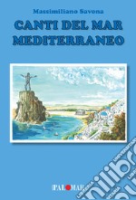 Canti del Mar Mediterraneo libro