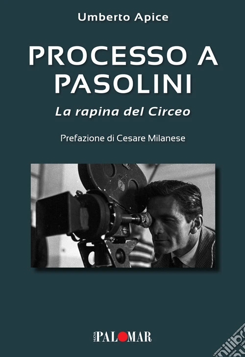 Processo a Pasolini. La rapina del Circeo