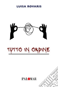 Tutto in ordine libro