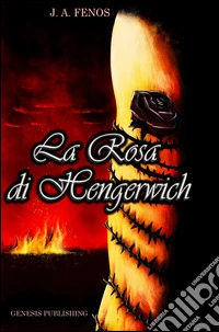 La rosa di Hengerwich libro