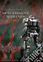 Eclissi. Spaceborne marines libro