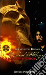 Rudyard il Magus e la leggenda di Astheria