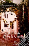 Zafra e la candela libro