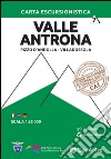 Carta escursionistica valle Antrona. Scala 1:25.000. Ediz. italiana, inglese e tedesca. Vol. 7: Pizzo d'Andolla, Villadossola libro
