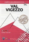 Carta escursionistica Val Vigezzo 1:25.000. Vol. 19 libro
