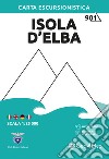 Isola d'Elba. Carta escursionistica 1:25.000 libro