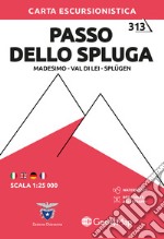 Carta escursionistica Passo dello Spluga (Madesimo, Val di Lei, Splugen) libro