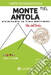Monte Antola. Alta Val Borbera, Val Trebbia, Monte Chiappo. Carta escursionistica 1:25.000 libro