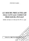 Le misure precautelari nell'attuale codice di procedura penale libro