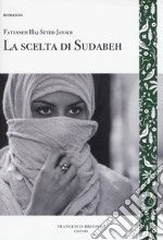 La scelta di Sudabeh libro