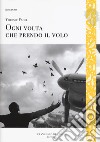 Ogni volta che prendo il volo libro di Fadel Youssef