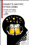 2 pints of poetry. Ediz. italiana libro