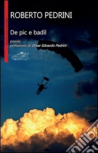 De pic e badìl
