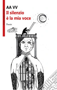 Il silenzio è la mia voce