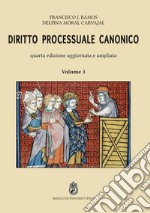 Diritto processuale canonico. Ediz. integrale. Vol. 1