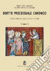 Diritto processuale canonico. Ediz. integrale. Vol. 1 libro