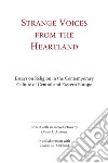 Strange voices from the heartland. Essays on religion in the contemporary culture of central and eastern Europe. Ediz. integrale libro