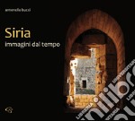 Siria. Immagini dal tempo