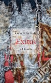 Exitus libro di Anselmi Salvatore Enrico