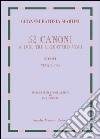 52 canoni a due; tre e quattro voci (rist. anast. Venezia; 1785). Ediz. speciale libro