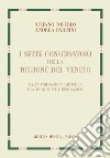 I sette Conservatori della Regione del Veneto. L'alta formazione artistica fra tradizione e innovazione libro