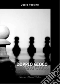 Doppio gioco libro