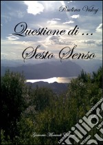 Questione di sesto senso libro