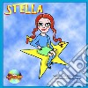 Stella. Ediz. illustrata. Con CD-Audio libro