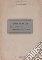 Notizie sommarie sulla costituzione dell'Esercito Svizzero libro