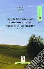 Premio Internazionale Letterario e d'Arte «Nuovi Occhi sul Mugello» 4ª edizione libro