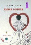 Anima dipinta libro