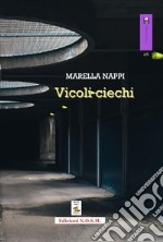 Vicoli ciechi libro