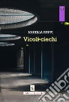 Vicoli ciechi libro