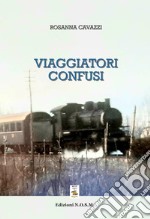 Viaggiatori confusi libro