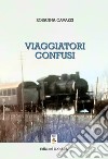 Viaggiatori confusi libro