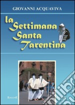 La settimana santa tarantina libro