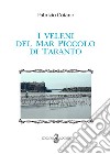 I veleni del mar piccolo di Taranto libro